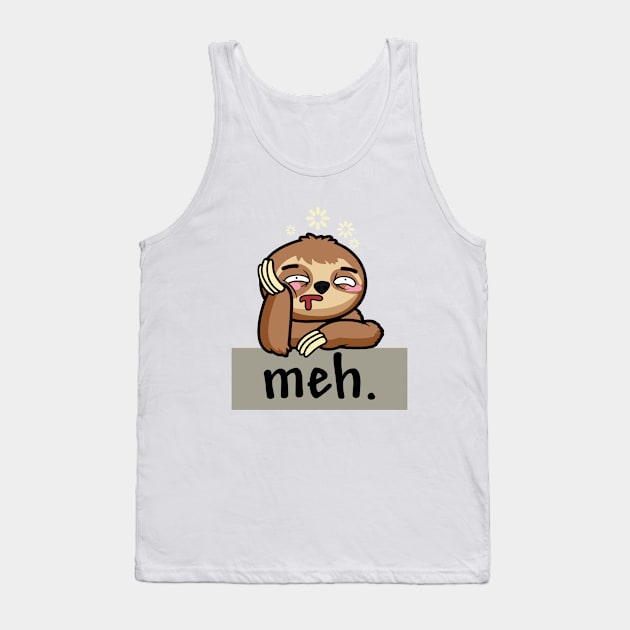 Meh Funny Sloth Lover Tank Top by AnnetteNortonDesign